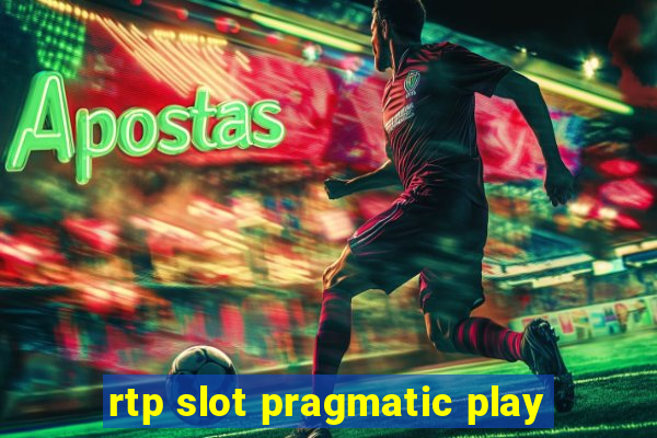 rtp slot pragmatic play